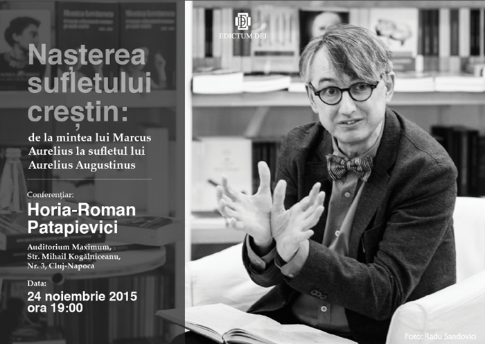 Horia-Roman Patapievici va sustine o conferinta la Cluj-Napoca