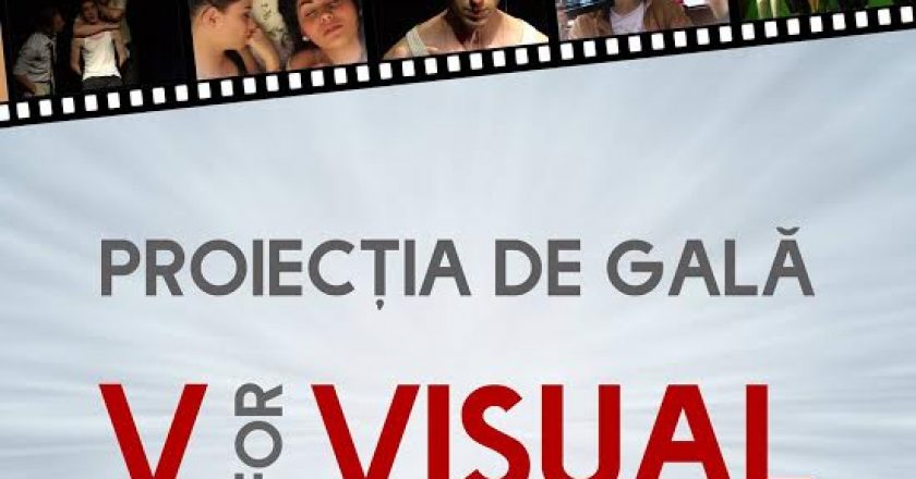 estivalul studențesc de producție vizuală non-ficțională ”V for Visual”