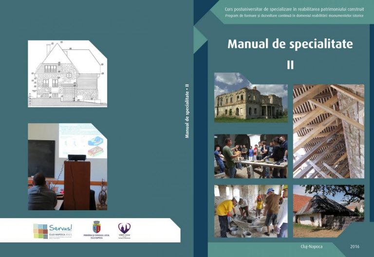 O nouă publicație în domeniul reabilitării monumentelor istorice publicat de Fundaţia Transilvania Trust 5 manual specialitate