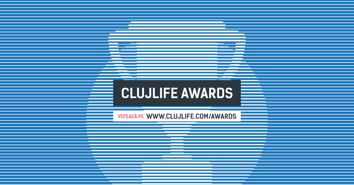Susține clujenii care schimbă orașul! Votează la ClujLife Awards 09