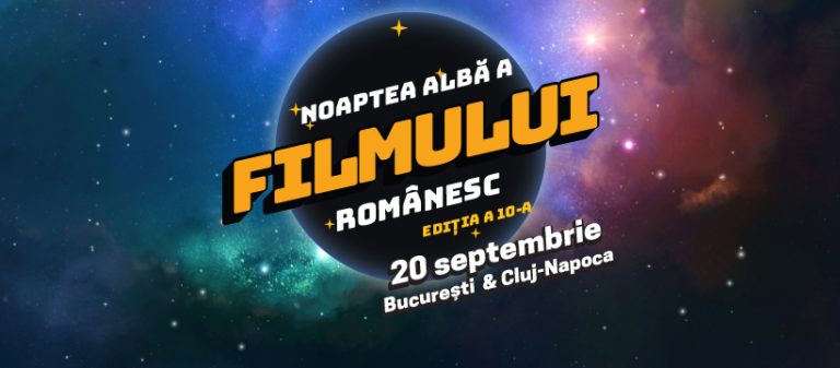 Noaptea Albă a Filmului Românesc revine pe 20 septembrie 5 Noaptea Albă a Filmului Românesc revine pe 20 septembrie