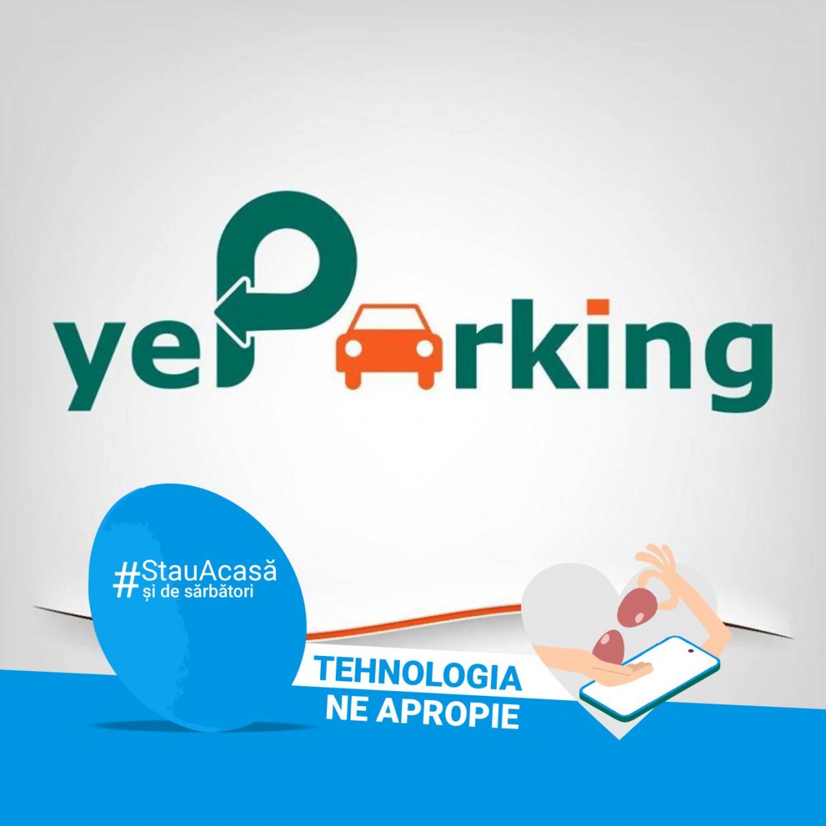 yeParking a lansat „Tehnologia ne apropie” - responsabilitate de Sărbători