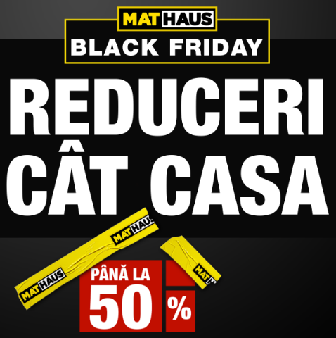 Black Friday la Mathaus aduce reduceri de până la 50% la articole pentru casă şi bricolaj 1 black friday mathaus