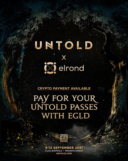 Abonamentele la UNTOLD 2021 pot fi cumpărate şi cu EGLD - criptomoneda lansată de românii de la Elrond Network