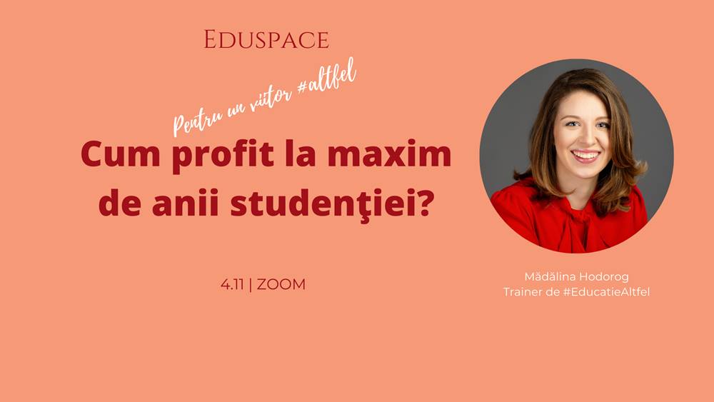 Cum profit la maxim de anii studenției