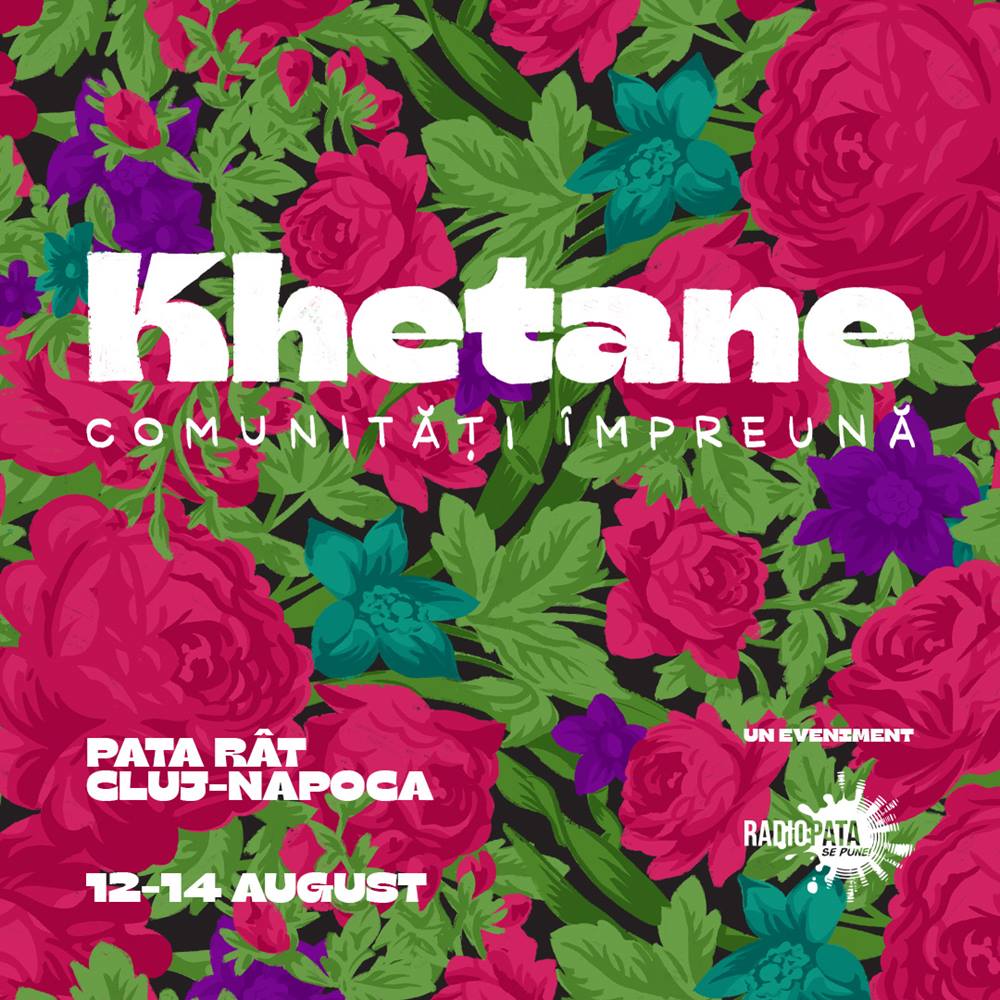 Khetane - festival de muzică şi cultură la Pata Rât 