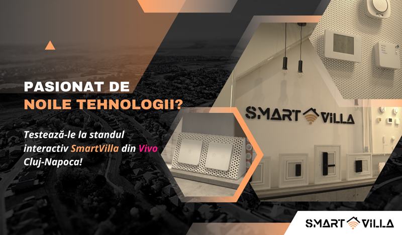 Pasionat de noile tehnologii? Testează-le la standul interactiv SmartVilla din Vivo Cluj-Napoca